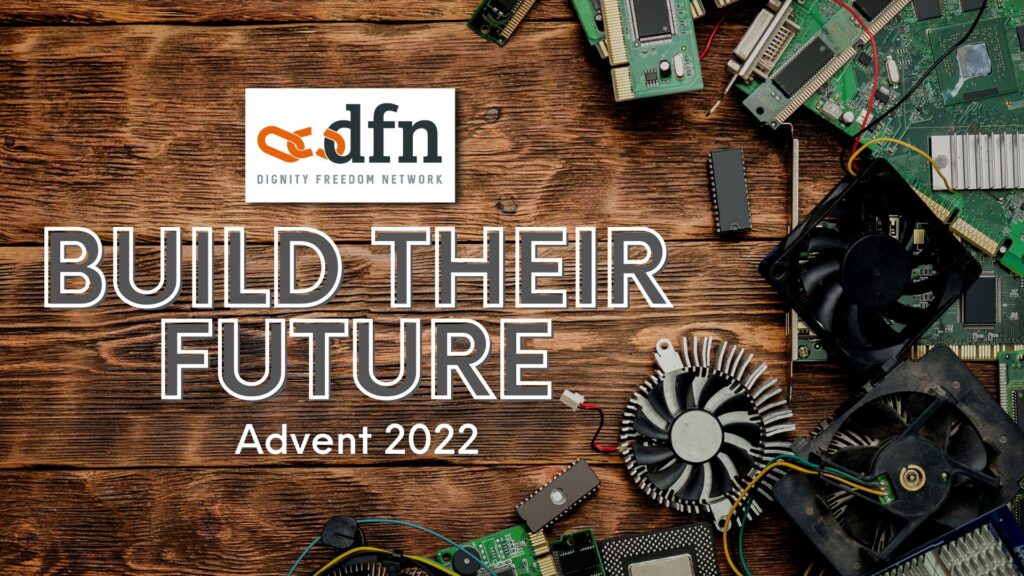 Build Their Future | Advent 2022