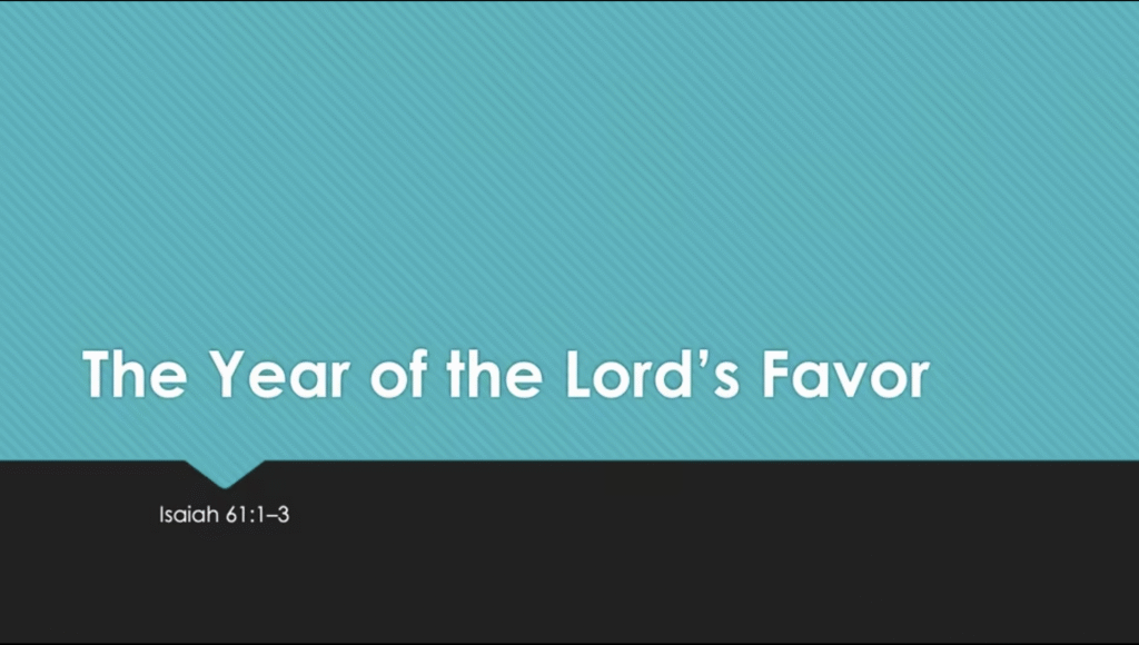 The Year of the Lord’s Favor