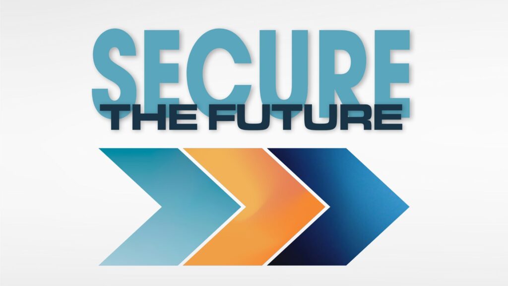 Secure the Future | Part 2