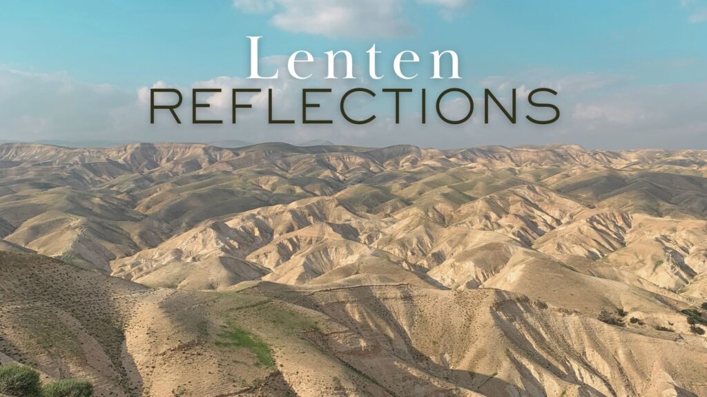 Lenten Reflections | Part 5